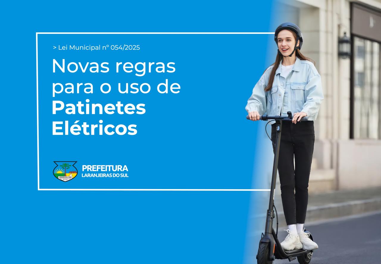 Laranjeiras do Sul estabelece diretrizes para o uso de Patinetes Elétricos